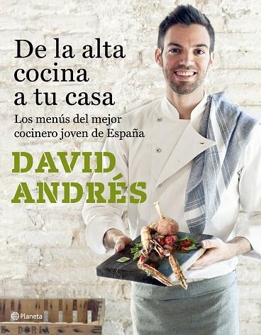 DE LA ALTA COCINA A TU CASA | 9788408182689 | ANDRÉS MORERA, DAVID | Llibreria Online de Vilafranca del Penedès | Comprar llibres en català