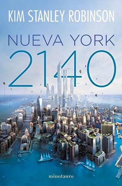 NUEVA YORK 2140 | 9788445004968 | ROBINSON, KIM STANLEY | Llibreria Online de Vilafranca del Penedès | Comprar llibres en català