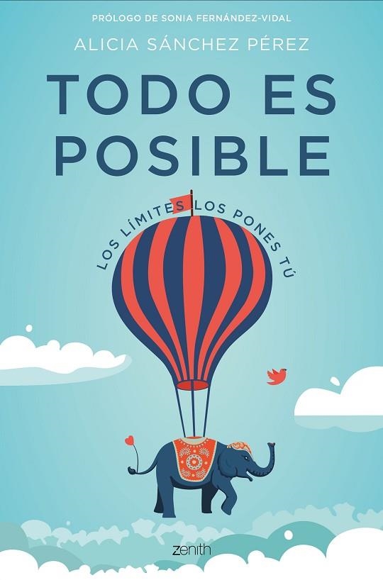 TODO ES POSIBLE | 9788408182177 | SÁNCHEZ PÉREZ, ALICIA | Llibreria Online de Vilafranca del Penedès | Comprar llibres en català