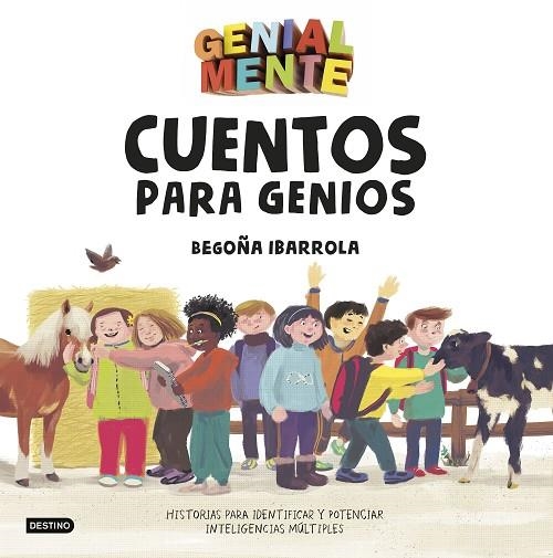 GENIAL MENTE CUENTOS PARA GENIOS | 9788408183280 | IBARROLA, BEGOÑA/AMATE, KIM | Llibreria L'Odissea - Libreria Online de Vilafranca del Penedès - Comprar libros