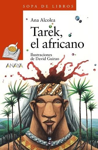 TAREK EL AFRICANO | 9788469835975 | ALCOLEA, ANA | Llibreria Online de Vilafranca del Penedès | Comprar llibres en català