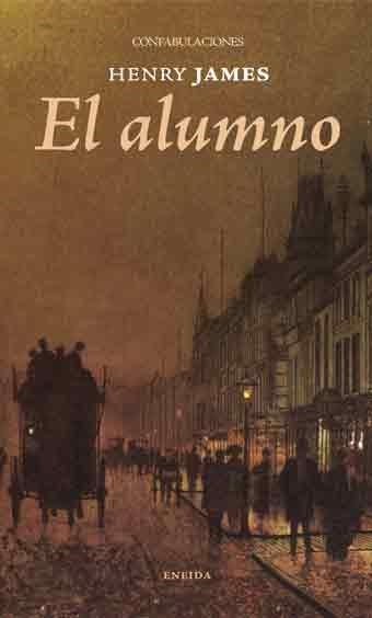 EL ALUMNO | 9788492491810 | JAMES, HENRY | Llibreria Online de Vilafranca del Penedès | Comprar llibres en català