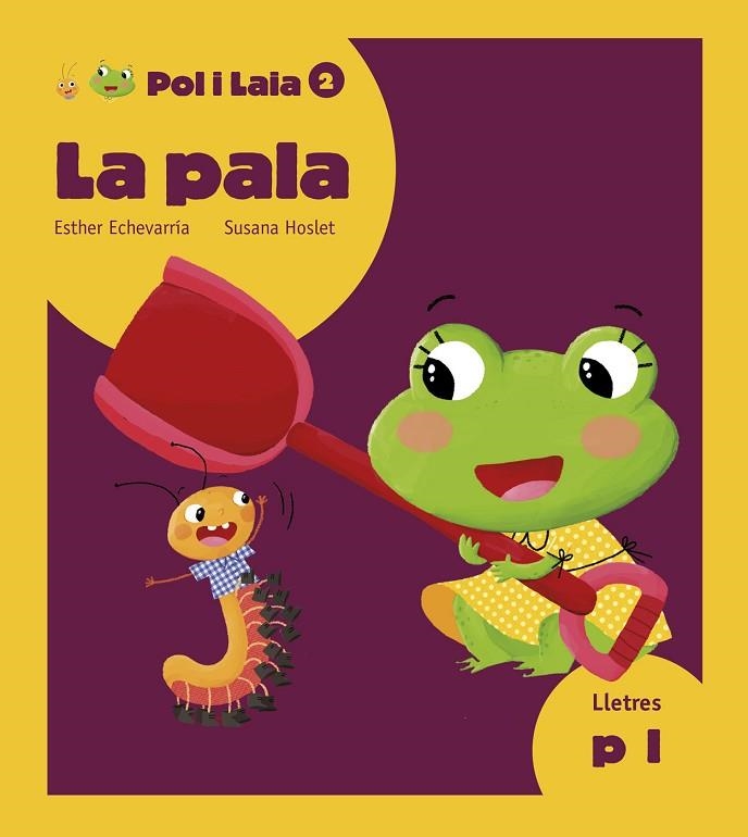 LA PALA | 9788447935796 | ECHEVARRÍA SORIANO, ESTHER | Llibreria Online de Vilafranca del Penedès | Comprar llibres en català