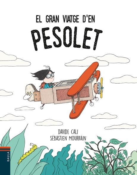 EL GRAN VIATGE D'EN PESOLET | 9788447935901 | CALI, DAVIDE | Llibreria L'Odissea - Libreria Online de Vilafranca del Penedès - Comprar libros