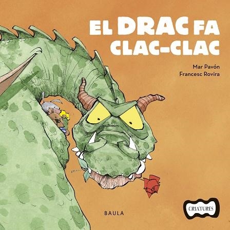 EL DRAC FA CLAC-CLAC | 9788447936205 | PAVÓN CÓRDOBA, MAR | Llibreria Online de Vilafranca del Penedès | Comprar llibres en català