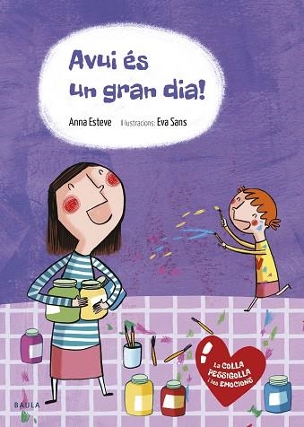 AVUI ÉS UN GRAN DIA! | 9788447936595 | ESTEVE RÁFOLS, ANNA | Llibreria Online de Vilafranca del Penedès | Comprar llibres en català