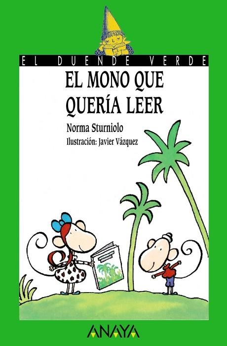 EL MONO QUE QUERÍA LEER | 9788420790527 | STURNIOLO, NORMA | Llibreria Online de Vilafranca del Penedès | Comprar llibres en català