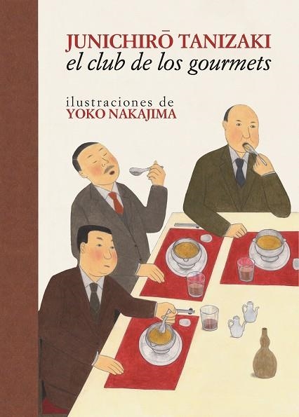 EL CLUB DE LOS GOURMETS | 9788416529520 | TANIZAKI, JUNICHIRO | Llibreria Online de Vilafranca del Penedès | Comprar llibres en català