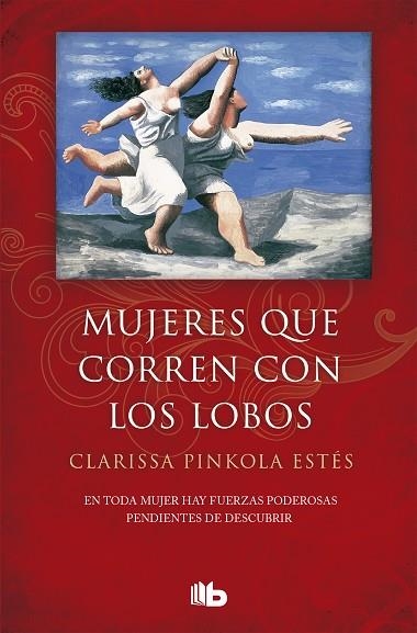 MUJERES QUE CORREN CON LOS LOBOS | 9788490705445 | PINKOLA ESTÉS, CLARISSA  | Llibreria Online de Vilafranca del Penedès | Comprar llibres en català