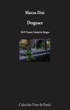 DESGUACE | 9788498958867 | DÍEZ, MARCOS | Llibreria Online de Vilafranca del Penedès | Comprar llibres en català