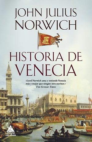 HISTORIA DE VENECIA | 9788416222698 | NORWICH, JOHN JULIUS | Llibreria L'Odissea - Libreria Online de Vilafranca del Penedès - Comprar libros