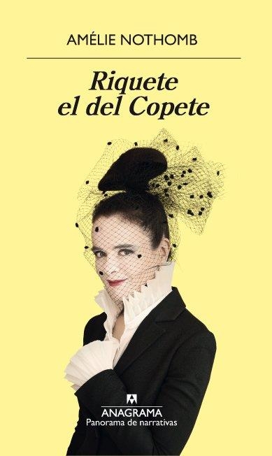 RIQUETE EL DEL COPETE | 9788433980007 | NOTHOMB, AMÉLIE | Llibreria L'Odissea - Libreria Online de Vilafranca del Penedès - Comprar libros