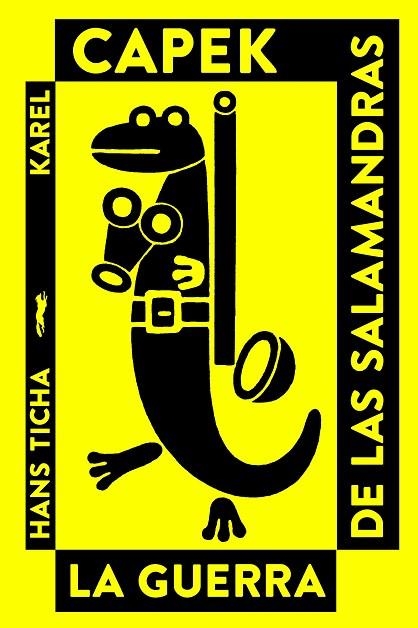 LA GUERRA DE LAS SALAMANDRAS | 9788494773419 | KAPEÇK, KAREL | Llibreria Online de Vilafranca del Penedès | Comprar llibres en català