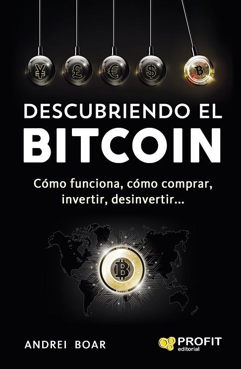 DESCUBRIENDO EL BITCOIN | 9788416904143 | BOAR BOAR, ANDREI | Llibreria Online de Vilafranca del Penedès | Comprar llibres en català