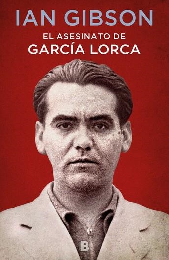 EL ASESINATO DE GARCÍA LORCA | 9788466662871 | GIBSON, IAN | Llibreria Online de Vilafranca del Penedès | Comprar llibres en català