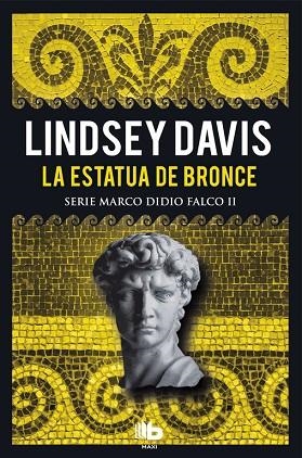 LA ESTATUA DE BRONCE (SERIE MARCO DIDIO FALCO 2) | 9788490704530 | DAVIS, LINDSEY | Llibreria Online de Vilafranca del Penedès | Comprar llibres en català