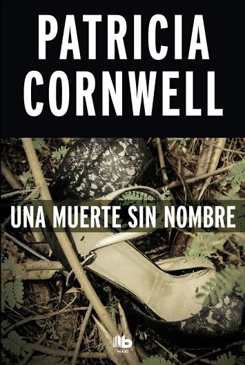 UNA MUERTE SIN NOMBRE (DOCTORA KAY SCARPETTA 6) | 9788490704561 | CORNWELL, PATRICIA | Llibreria Online de Vilafranca del Penedès | Comprar llibres en català