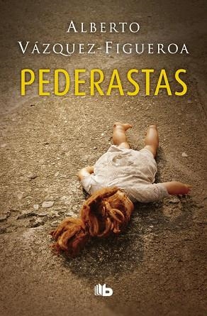 PEDERASTAS | 9788490705261 | VÁZQUEZ-FIGUEROA, ALBERTO | Llibreria Online de Vilafranca del Penedès | Comprar llibres en català