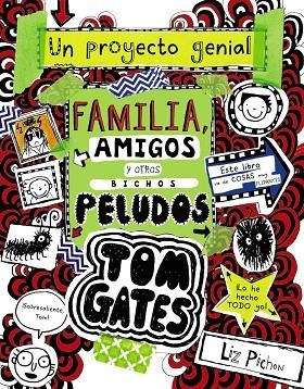 TOM GATES 12 FAMILIA AMIGOS Y OTROS BICHOS PELUDOS | 9788469623879 | PICHON, LIZ | Llibreria Online de Vilafranca del Penedès | Comprar llibres en català