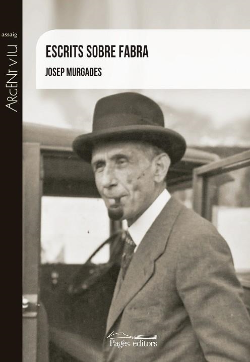 ESCRITS SOBRE FABRA | 9788499759289 | MURGADES BARCELÓ, JOSEP | Llibreria Online de Vilafranca del Penedès | Comprar llibres en català