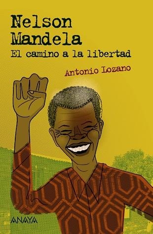 NELSON MANDELA | 9788469836378 | LOZANO, ANTONIO | Llibreria L'Odissea - Libreria Online de Vilafranca del Penedès - Comprar libros