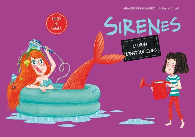 SIRENES. MANUAL D´INSTRUCCIONS | 9788491451532 | BRIÈRE-HAQUET, ALICE | Llibreria Online de Vilafranca del Penedès | Comprar llibres en català