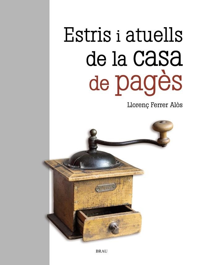 ESTRIS I ATUELLS DE LA CASA DE PAGÈS | 9788415885696 | FERRER ALOS, LLORENÇ | Llibreria L'Odissea - Libreria Online de Vilafranca del Penedès - Comprar libros