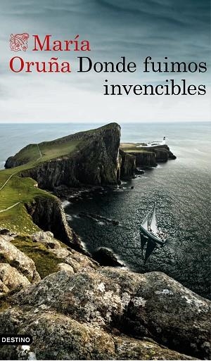 DONDE FUIMOS INVENCIBLES | 9788423353668 | ORUÑA, MARÍA | Llibreria L'Odissea - Libreria Online de Vilafranca del Penedès - Comprar libros