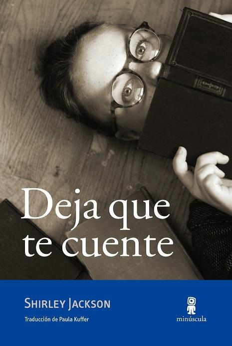 DEJA QUE TE CUENTE | 9788494834820 | JACKSON, SHIRLEY | Llibreria Online de Vilafranca del Penedès | Comprar llibres en català