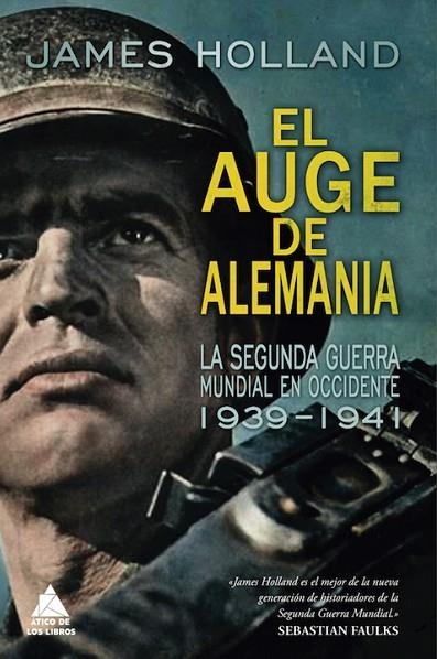 EL AUGE DE ALEMANIA | 9788416222629 | HOLLAND, JAMES | Llibreria Online de Vilafranca del Penedès | Comprar llibres en català