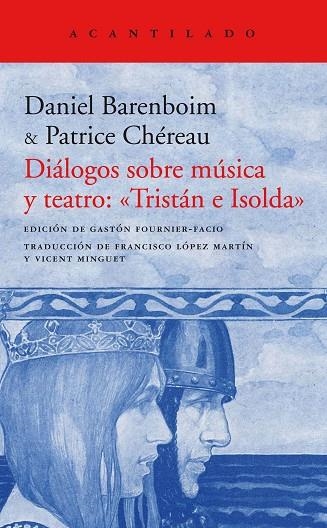 DIÁLOGOS SOBRE MÚSICA Y TEATRO TRISTÁN E ISOLDA | 9788417346010 | BAREMBOIN, DANIEL/CHÉREAU, PATRICE | Llibreria Online de Vilafranca del Penedès | Comprar llibres en català