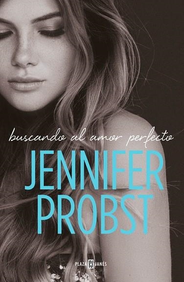 BUSCANDO AL AMOR PERFECTO (EN BUSCA DE... 2) | 9788401020902 | PROBST, JENNIFER  | Llibreria Online de Vilafranca del Penedès | Comprar llibres en català