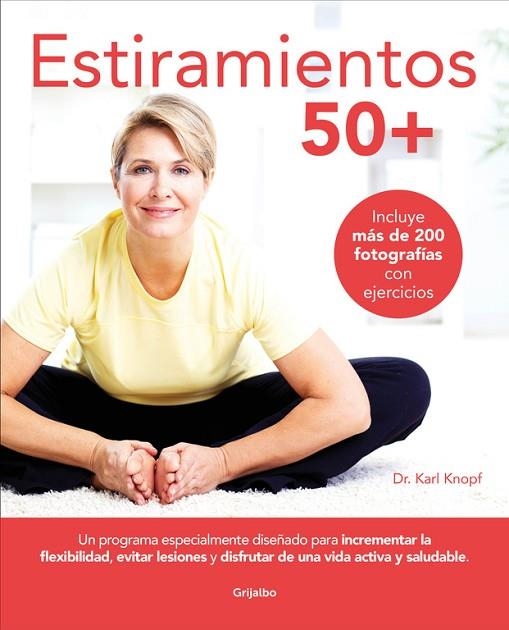 ESTIRAMIENTOS 50+ | 9788416895496 | KNOPF, DR. KARL  | Llibreria Online de Vilafranca del Penedès | Comprar llibres en català