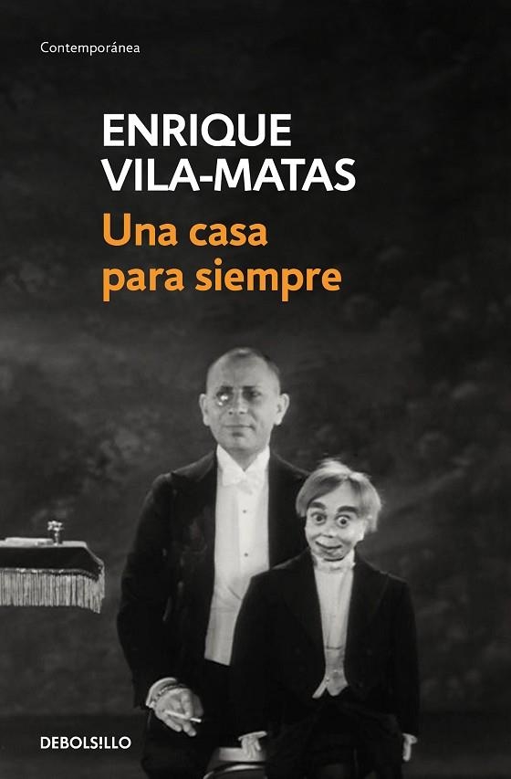 UNA CASA PARA SIEMPRE | 9788466342339 | VILA-MATAS, ENRIQUE | Llibreria Online de Vilafranca del Penedès | Comprar llibres en català