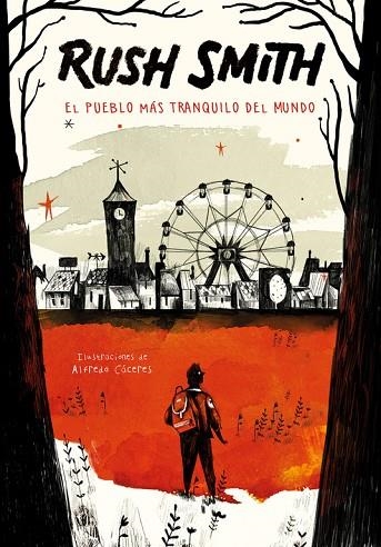 EL PUEBLO MÁS TRANQUILO DEL MUNDO | 9788420485935 | SMITH, RUSH  | Llibreria Online de Vilafranca del Penedès | Comprar llibres en català