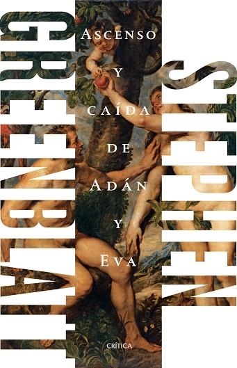 ASCENSO Y CAÍDA DE ADÁN Y EVA | 9788417067854 | GREENBLATT, STEPHEN | Llibreria Online de Vilafranca del Penedès | Comprar llibres en català