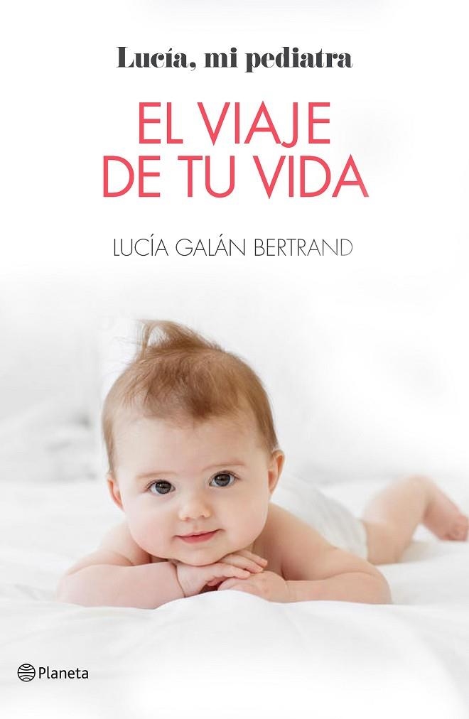 EL VIAJE DE TU VIDA | 9788408184805 | GALÁN BERTRAND, LUCÍA | Llibreria L'Odissea - Libreria Online de Vilafranca del Penedès - Comprar libros