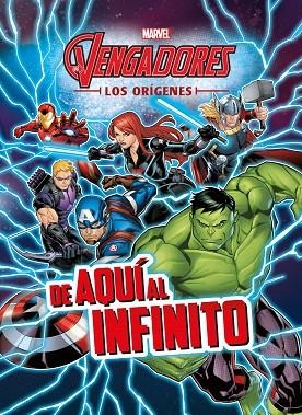 LOS VENGADORES. LOS ORÍGENES. DE AQUÍ AL INFINITO | 9788416914197 | MARVEL | Llibreria Online de Vilafranca del Penedès | Comprar llibres en català