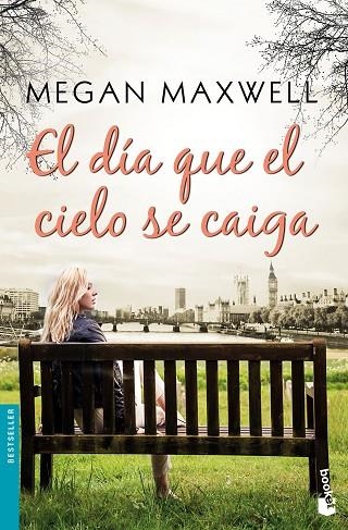 EL DÍA QUE EL CIELO SE CAIGA | 9788408185574 | MAXWELL, MEGAN | Llibreria Online de Vilafranca del Penedès | Comprar llibres en català