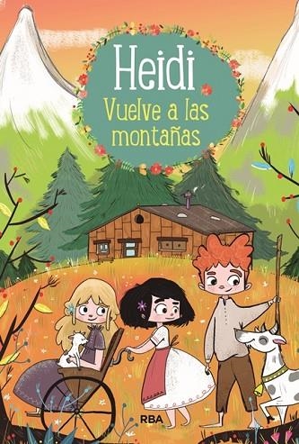 HEIDI 2 HEIDI VUELVE A LAS MONTAÑAS | 9788427213760 | SPYRI , JOHANNA | Llibreria Online de Vilafranca del Penedès | Comprar llibres en català