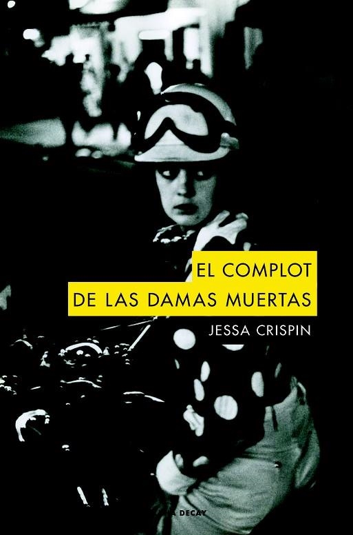 EL COMPLOT DE LAS DAMAS MUERTAS | 9788494742378 | CRISPIN, JESSA | Llibreria Online de Vilafranca del Penedès | Comprar llibres en català