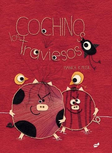 LOS COCHINOS TRAVIESOS | 9788416817283 | MUSIL, MANICA | Llibreria Online de Vilafranca del Penedès | Comprar llibres en català