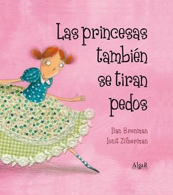 LAS PRINCESAS TAMBIÉN SE TIRAN PEDOS | 9788498453157 | BRENMAN, ILAN | Llibreria Online de Vilafranca del Penedès | Comprar llibres en català