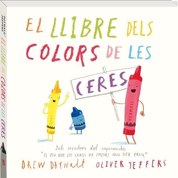 EL LLIBRE DELS COLORS DE LES CERES | 9788416394869 | DAYWALT, DREW | Llibreria Online de Vilafranca del Penedès | Comprar llibres en català