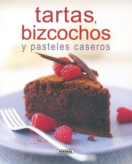 TARTAS, BIZCOCHOS Y PASTELES CASEROS | 9788430552009 | AA. VV. | Llibreria Online de Vilafranca del Penedès | Comprar llibres en català