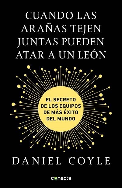 CUANDO LAS ARAÑAS TEJEN JUNTAS PUEDEN ATAR A UN LEÓN | 9788416883172 | COYLE, DANIEL | Llibreria Online de Vilafranca del Penedès | Comprar llibres en català