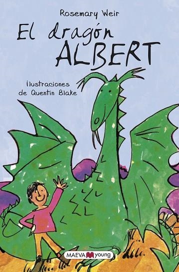 EL DRAGÓN ALBERT | 9788417108564 | WEIR, ROSEMARY/BLAKE, QUENTIN | Llibreria Online de Vilafranca del Penedès | Comprar llibres en català