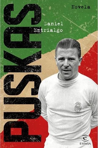 PUSKAS | 9788467052046 | ENTRIALGO, DANIEL | Llibreria Online de Vilafranca del Penedès | Comprar llibres en català