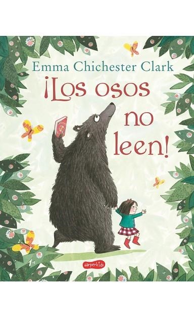 LOS OSOS NO LEEN! | 9788417222116 | CHICHESTER CLARK, EMMA | Llibreria Online de Vilafranca del Penedès | Comprar llibres en català