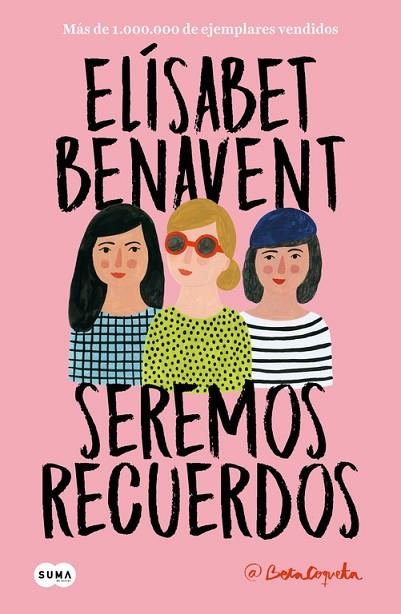 SEREMOS RECUERDOS ( CANCIONES Y RECUERDOS 2 ) | 9788491291602 | BENAVENT, ELÍSABET | Llibreria Online de Vilafranca del Penedès | Comprar llibres en català